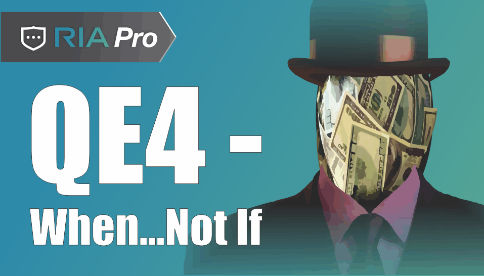 QE4 – When, Not If – RIA Pro